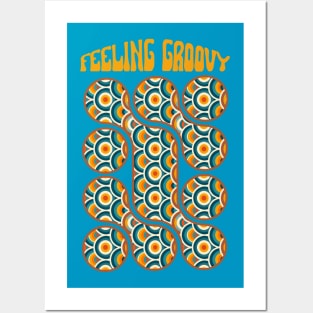 Feeling groovy Posters and Art